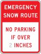 EMERGENCY SNOW ROUTE NO PARKING IF OVER __ INCHES