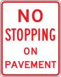 NO STOPPING ON PAVEMENT