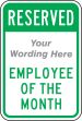 RESERVED ___ EMPLOYEE OF THE MONTH