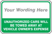 ___ UNAUTHORIZED CARS WILL BE TOWED AWAY AT VEHCILE OWNER'S EXPENSE