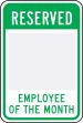 RESERVED EMPLOYEE OF THE MONTH