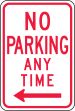 NO PARKING ANY TIME <------