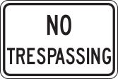 NO TRESPASSING
