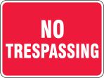 NO TRESPASSING