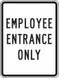 EMPLOYEE ENTRANCE ONLY