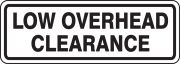 LOW OVERHEAD CLEARANCE