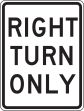 RIGHT TURN ONLY