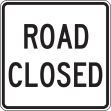 ROAD CLOSED