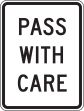 PASS WITH CARE