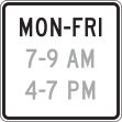 MON - FRI ___ (TIME RANGE 1) ___ (TIME RANGE 2)