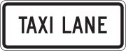 TAXI LANE (PLAQUE)
