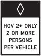 HOV 2+ ONLY / 2 OR MORE PERSONS PER VEHICLE
