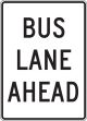 BUS LANE AHEAD