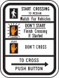 CROSSING SIGNAL EDUCATIONAL SIGN 