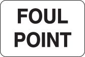 Traffic, Legend: FOUL POINT
