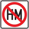 (HAZARDOUS MATERIALS PROHIBITED)
