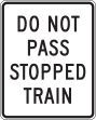 DO NOT PASS STOPPED TRAIN