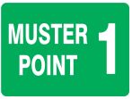 Fire & EmergencySafety Sign: Muster Point 1