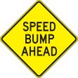 SPEED BUMP AHEAD