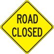 ROAD CLOSED