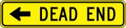 DEAD END (WITH DIRECTIONAL ARROW)