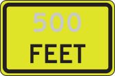 Traffic Sign, Legend: ____ FEET