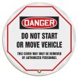 DO NOT START OR MOVE VEHICLE