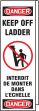 KEEP OFF LADDER W/GRAPHIC (BILINGUAL FRENCH - INTERDIT DE MONTER DANS L'ECHELLE)