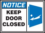 KEEP DOOR CLOSED (W/GRAPHIC)