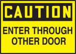 ENTER THROUGH OTHER DOOR