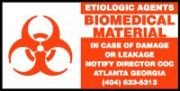 ETIOLOGIC AGENTS BIOMEDICAL MATERIAL IN CASE OF DAMAGE OR LEAKAGE NOTIFY DIRECTOR CDC ATLANTA GEORGIA (404)633-5313 (W/GRAPHIC)