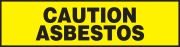 CAUTION ASBESTOS