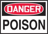 Safety Label, Header: DANGER, Legend: POISON