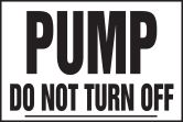 PUMP DO NOT TURN OFF
