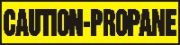CAUTION-PROPANE