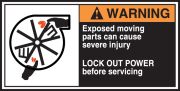 EXPOSED MOVING PARTS CAN CAUSE SEVERE INJURY LOCK OUT POWER BEFORE SERVICING (W/GRAPHIC)