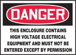 THIS ENCLOSURE CONTAINS HIGH VOLTAGE ELECTRICAL EQUIPMENT AND MUST NOT BE ENTERED EXCEPT BY PERMISSION