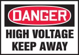 HIGH VOLTAGE KEEP AWAY