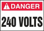 Safety Label, Header: DANGER, Legend: 240 VOLTS