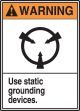 USE STATIC GROUNDING DEVICE (W/GRAPHIC)