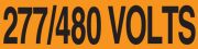 Safety Label, Legend: 277/480 VOLTS