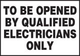 TO BE OPENED BY QUALIFIED ELECTRICIANS ONLY