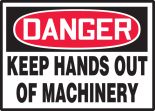 KEEP HANDS OUT OF MACHINERY