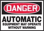 AUTOMATIC EQUIPMENT MAY OPERATE WITHOUT WARNING