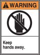 KEEP HANDS AWAY (W/GRAPHIC)