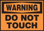 DO NOT TOUCH
