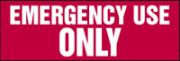 EMERGENCY USE ONLY