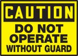 DO NOT OPERATE WITHOUT GUARD
