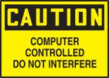 COMPUTER CONTROLLED DO NOT INTERFERE