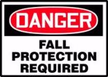 DANGER FALL PROTECTION REQUIRED